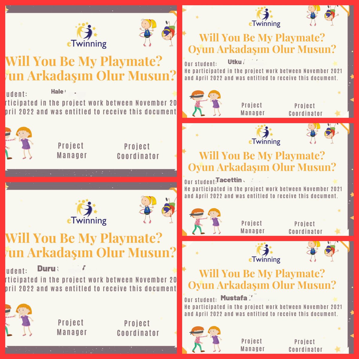 "OYUN ARKADAŞIM OLUR MUSUN?"Adlı eTwinning projemin öğrenci sertifikaları
