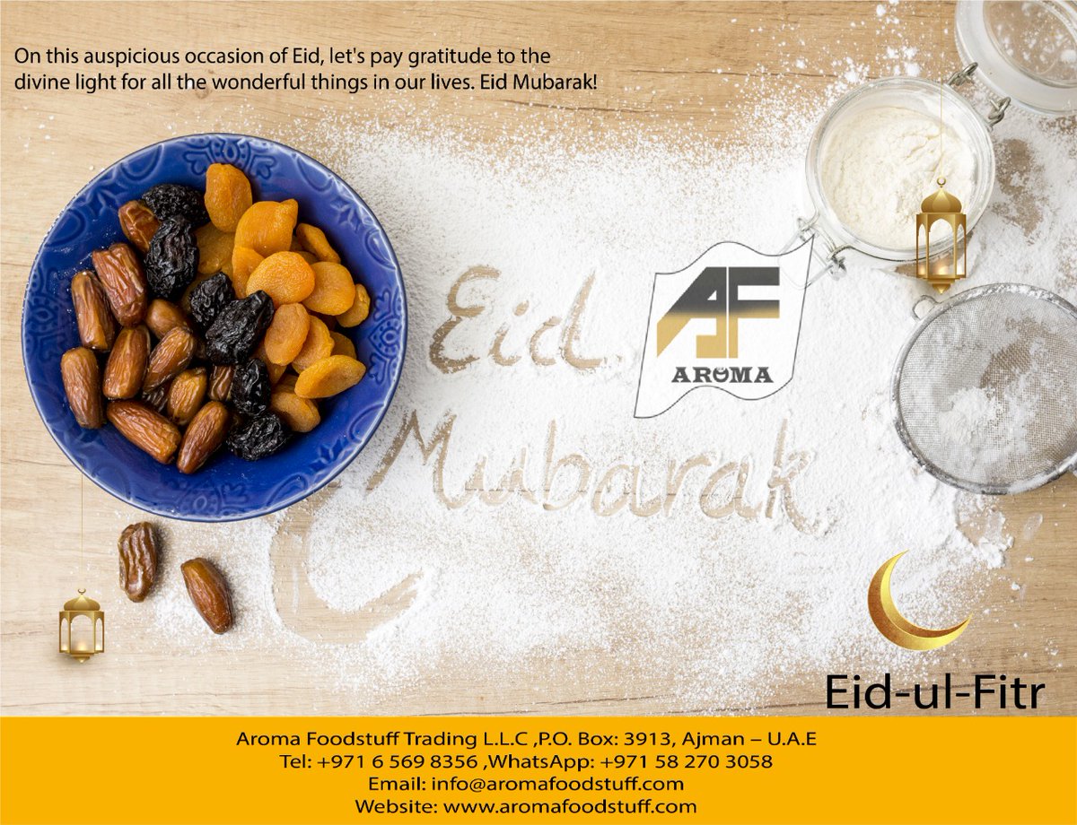 aromafoodstuff's tweet photo. AROMA FOODSTUFF TRADING wishes you and your family a very happy, prosperous, and blissful EID-UL-FITR. On this special occasion prepare your special food with AROMA and serve happiness within each bowl.#Eid2022 

https://t.co/gN6UZru98m https://t.co/zzVvA4by9T
