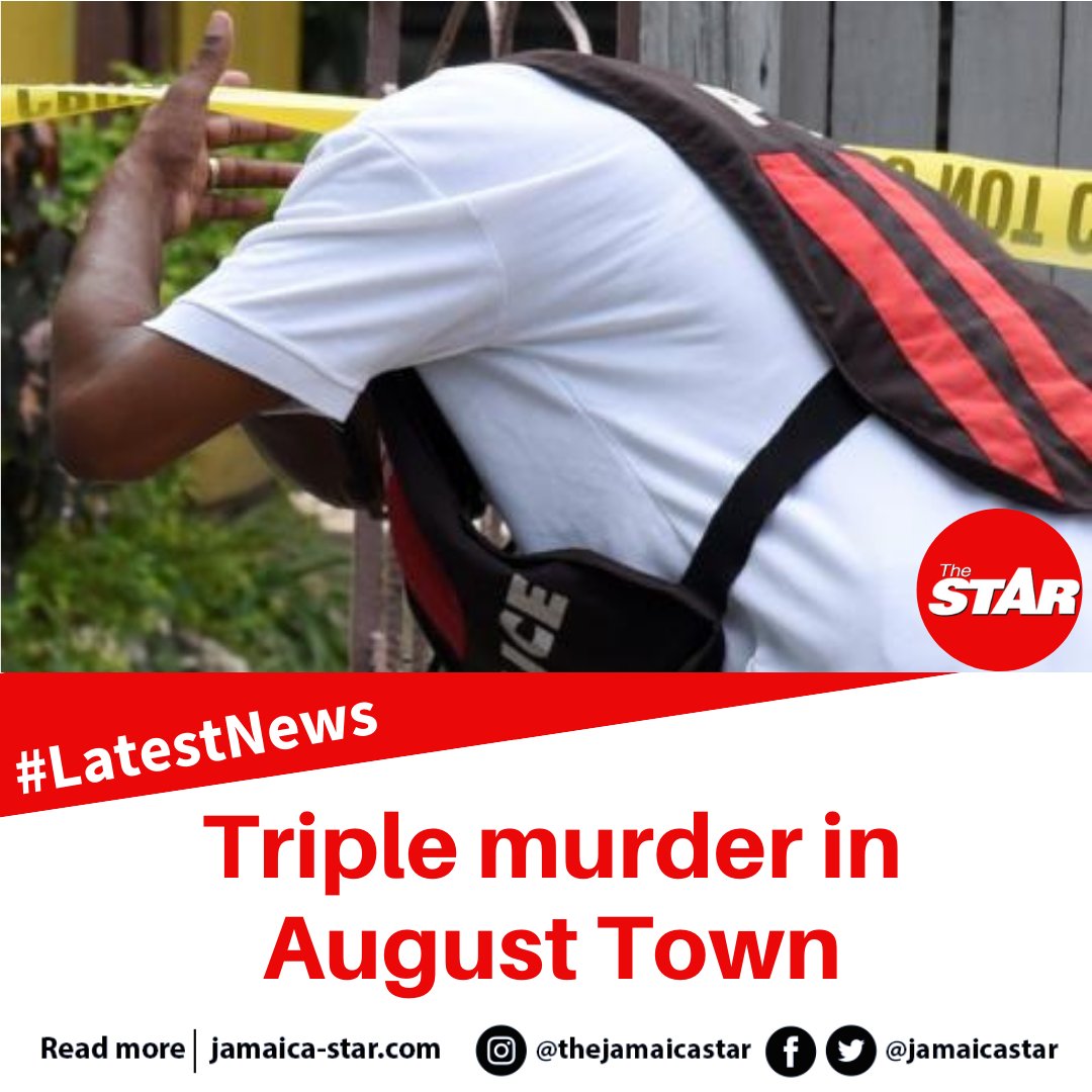 #LatestNews: Three men were shot and killed in the August Town police division early this morning. The men were reportedly coming from a party. Investigators believe the son of a prominent Jamaican is among the deceased.

More details soon.