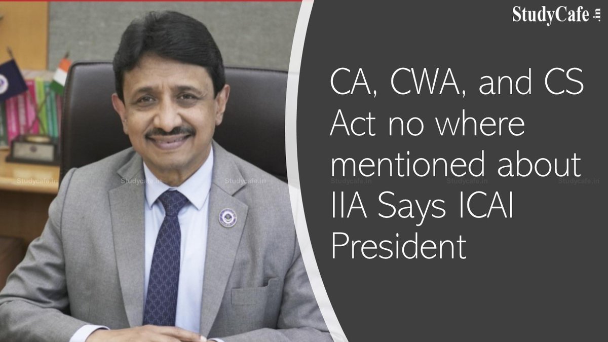studycafe_in's tweet photo. CA, CWA, and CS Act no where mentioned about IIA Says ICAI President https://t.co/6A9QQpwpEN #CA #AmendmentBill2022 #CS #CWA Twitter @castudycafe https://t.co/QDQuDFCkpw