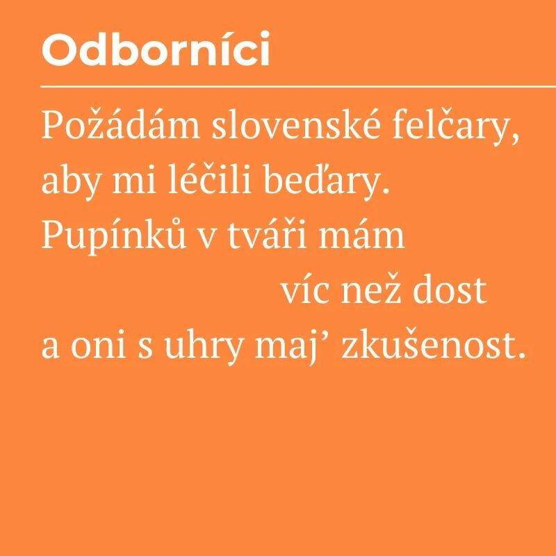 vtipnebasnicky's tweet photo. Každý #problém má své #řešení, (skoro) každá #nemoc má svou léčbu a v každém oboru je někdo #odborník. Takže jestli máte akné, nechoďte za kováříčkem, ale vyrazte rovnou do Prešpurku, pardon, do Bratislavy. ;-) 
.
.
.
#specialisté #maďaři #uhry #legrace … https://t.co/MiPmA3fVCF https://t.co/kPnSeZIo8M