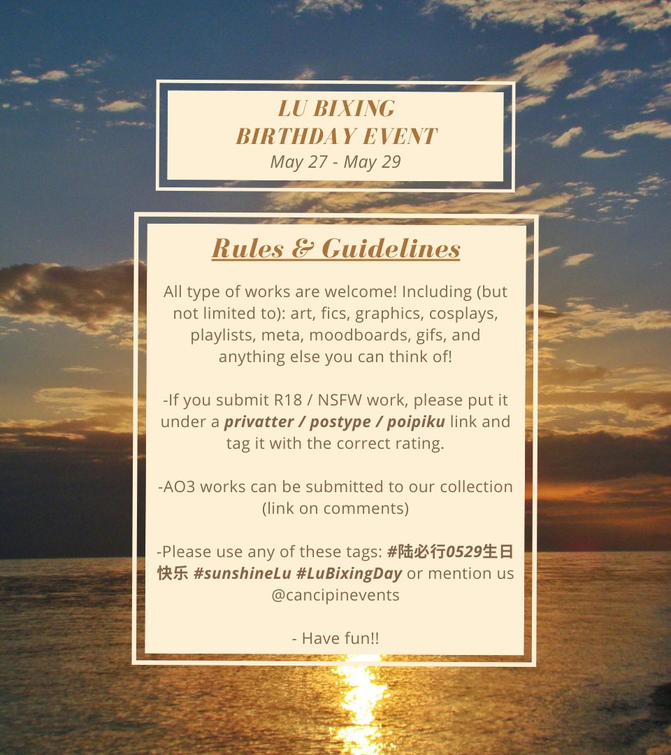 cancipinevents's tweet photo. We are inviting everyone to the celebration of Lu Bixing’s birthday!

The event will be from May 27th to May 29th. Use any of these #sunshineLu #LuBixingDay for your entry!
AO3 link and icon frames under post.

*note: prompts are just for inspiration

#残次品 #陆必行0529生日快乐 https://t.co/jMXnUlZ0L5
