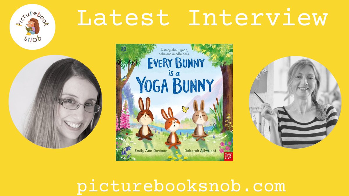 It was SO interesting to be taken behind the scenes of the wonderful #EveryBunnyIsAYogaBunny with @emilyanndavison & @DebbieAllwright

Stick the kettle on, make a cuppa & read our chat:
picturebooksnob.com/post/every-bun…

@NosyCrow #booktwitter #kidlit