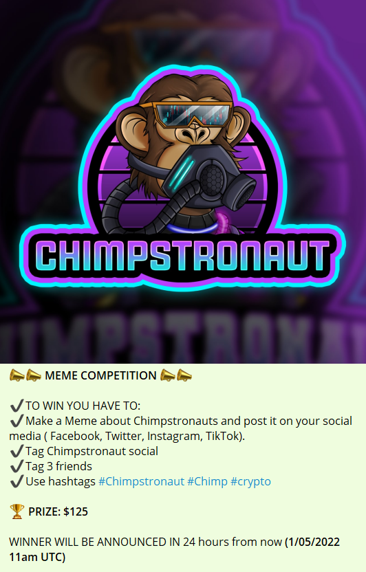 NEW MEME COMPETITION IS LIVE!

Make sure to participate and have a chance to win 125$

join our TG for more t.me/Chimpstronaut

#CryptoNews #cryptocurrency #cryptotrading #Binance #BNB #BSC  #gaming #Metaverse   #PancakeSwap #cryptotrading #chimpstronaut #dextools #trending