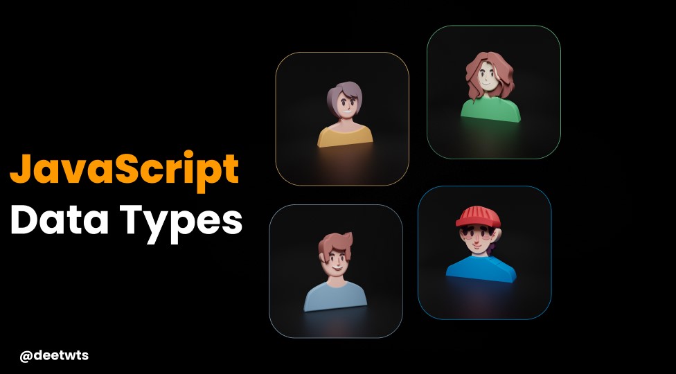 deetwts's tweet image. Data Types in JavaScript⚡

A  Mega thread 🧵