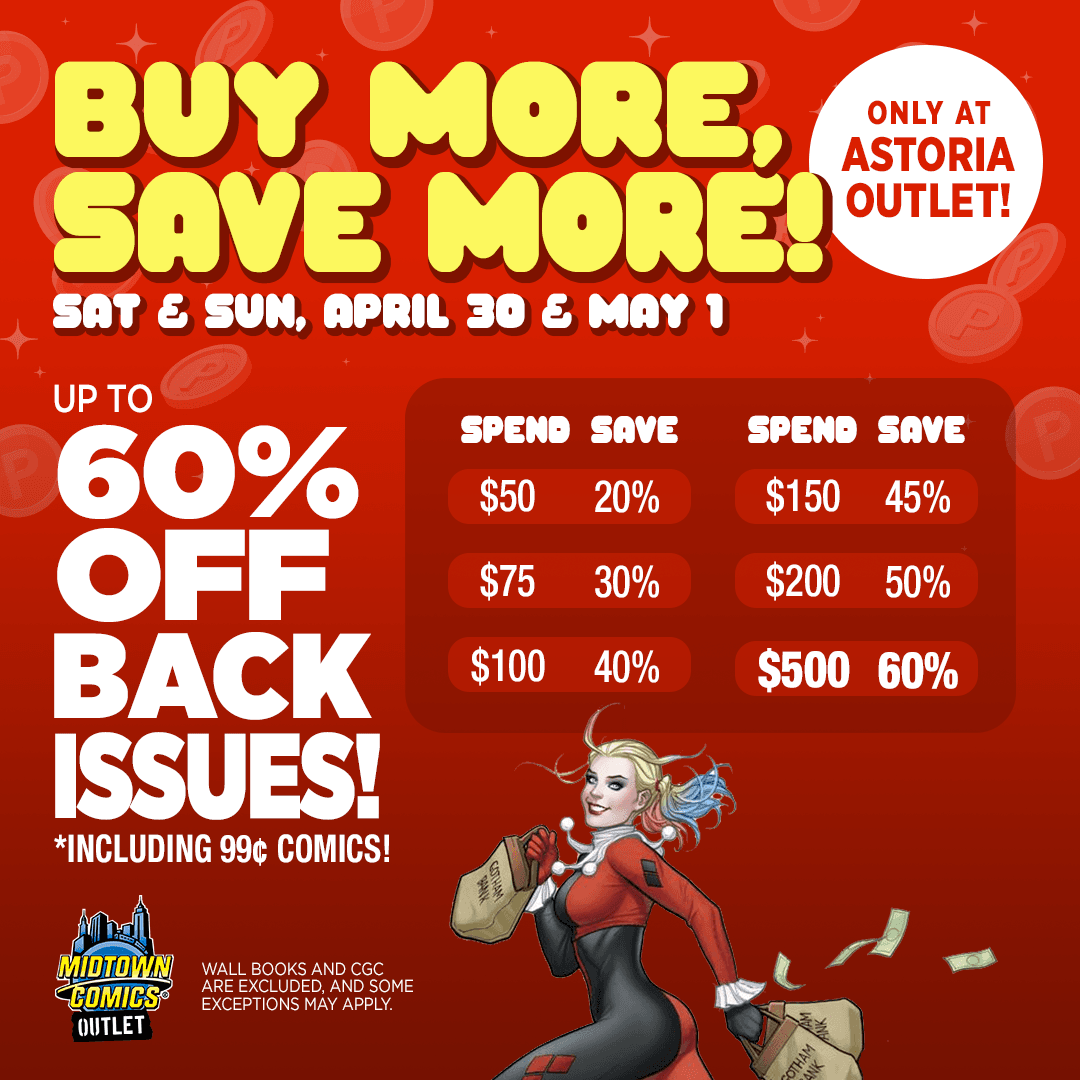 MidtownComics's tweet photo. 💸BUY MORE, SAVE MORE!
SAT 4/30 and SUN 5/1 stop at our Astoria Outlet store to save BIG!
🛍️And those savings apply to all our amazing merchandise including #nerdyapparel #graphicnovels #FUNKO Pop's and #comicbooks !
#comicbooksale #comicsales #comicbooknerds #comicbookfans https://t.co/cgt8Au3GOn