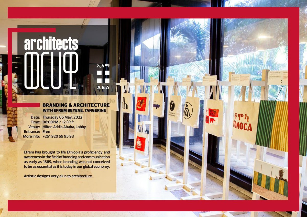 Our 37th architects ወርሃዊ session is back with an interesting event on Thursday May 05, 2022. 

We will have a talk whilst enjoying an exhibition at the iconic Hilton Addis Ababa on the topic of "Branding and Architecture with Efrem Beyene, Tangerine".

#ShowUp #Connect