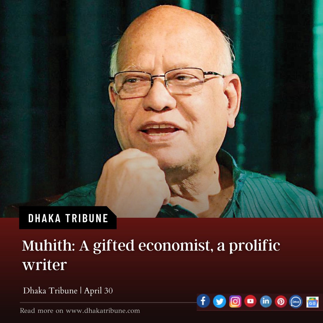 DhakaTribune's tweet photo. Five of his books were published by University Press Limited, one of the leading publishing houses in Bangladesh
Want to read more? Click the link below đ
https://t.co/CSSE0JOIN0
#dhakatribune #breakingnewsbreakingbarriers #Bangladesh #conomist #writer #AMAMuhith https://t.co/6BNPXKlyAk