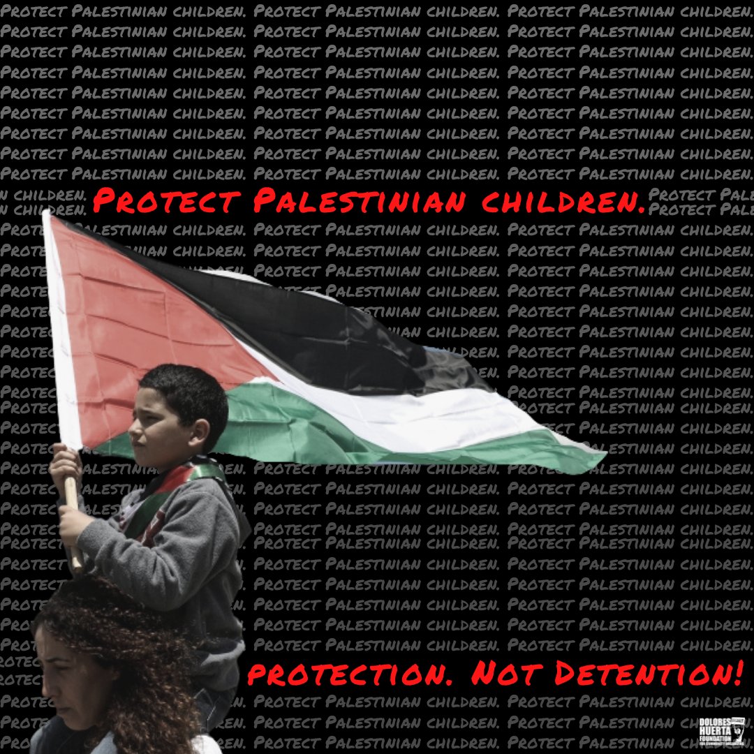 DoloresHuertaFD's tweet photo. In honor of Día del Niño, we think of children around the world who need our support... We stand in solidarity with the children of Palestine. #NoWayToTreatAChild #ProtectionNotDetention #HR2590 https://t.co/ATyZen35Py