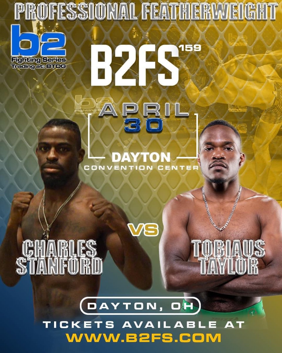 b2_fighting's tweet image. ⚔️In our main event we have Charles Stanford making a return from an almost three year break, facing off against Tobiaus Taylor, coming off a fresh win from B2FS 154 and #2 ranked Ohio Pro Featherweights❗️
•
🎟 Tickets/PPV ▶️ b2fs.com
#MMA #B2FS #PROFIGHT #OHIO