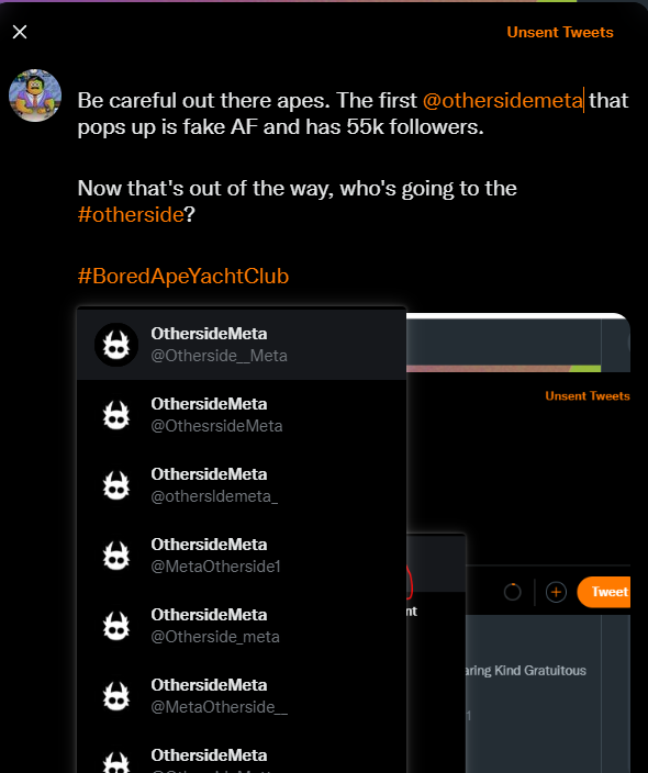 Be careful out there #apes. Many <a href="/othersidemeta/">Othersidemeta</a> accounts are fake AF. The real one doesn't pop up at first and I almost tagged the wrong one while writing this tweet. Now, who's going to the #otherside?

<a href="/BoredApeYC/">Bored Ape Yacht Club 🍌</a> #NFTCommunity