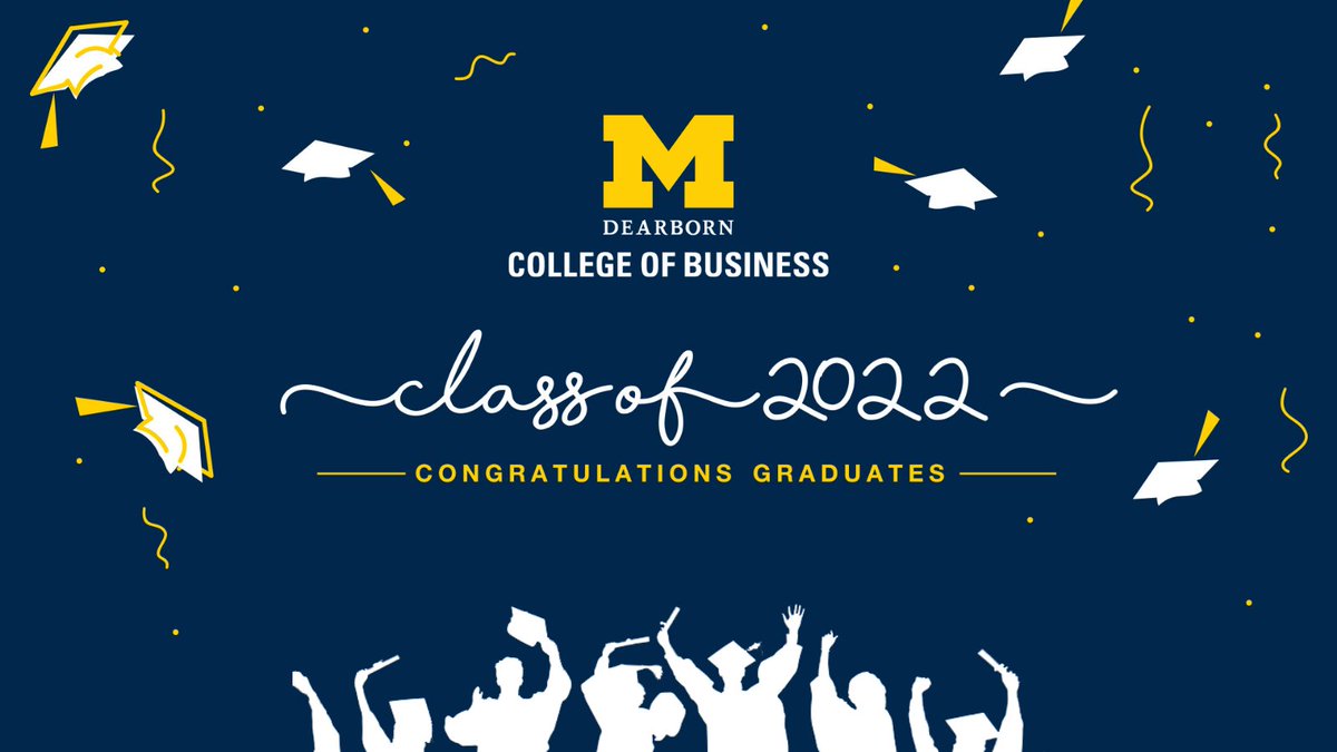 UMDearbornCOB's tweet photo. Congratulations to everyone graduating today! #UMDearbornGrad when sharing your photos from the day. #GoBlue #GoDearborn https://t.co/AyIEuSQfqE