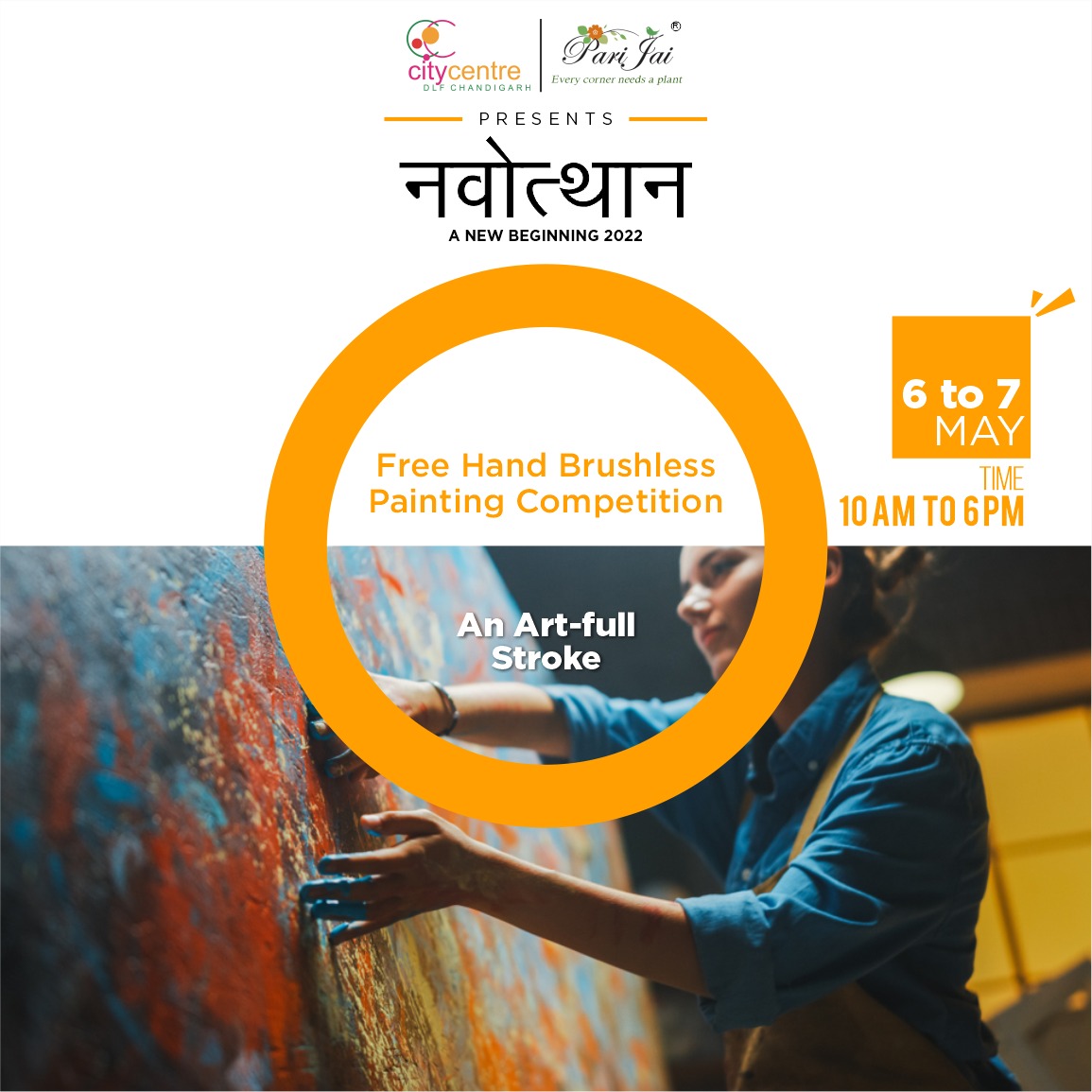 dlfcitycentre's tweet photo. An Art-Full Stroke!!
@dlfcitycentre & @Parijaigenus1
invite you to try out your #creativetalents in Free Hand Brushless #PaintingCompetition at #Navotthan from 10 AM to 6 PM on 6th & 7th April 2022.
#RegisterNow: https://t.co/g5SdgXhq33
#BrushlessPainting #FreeHandPainting https://t.co/TGAQNZQkNS