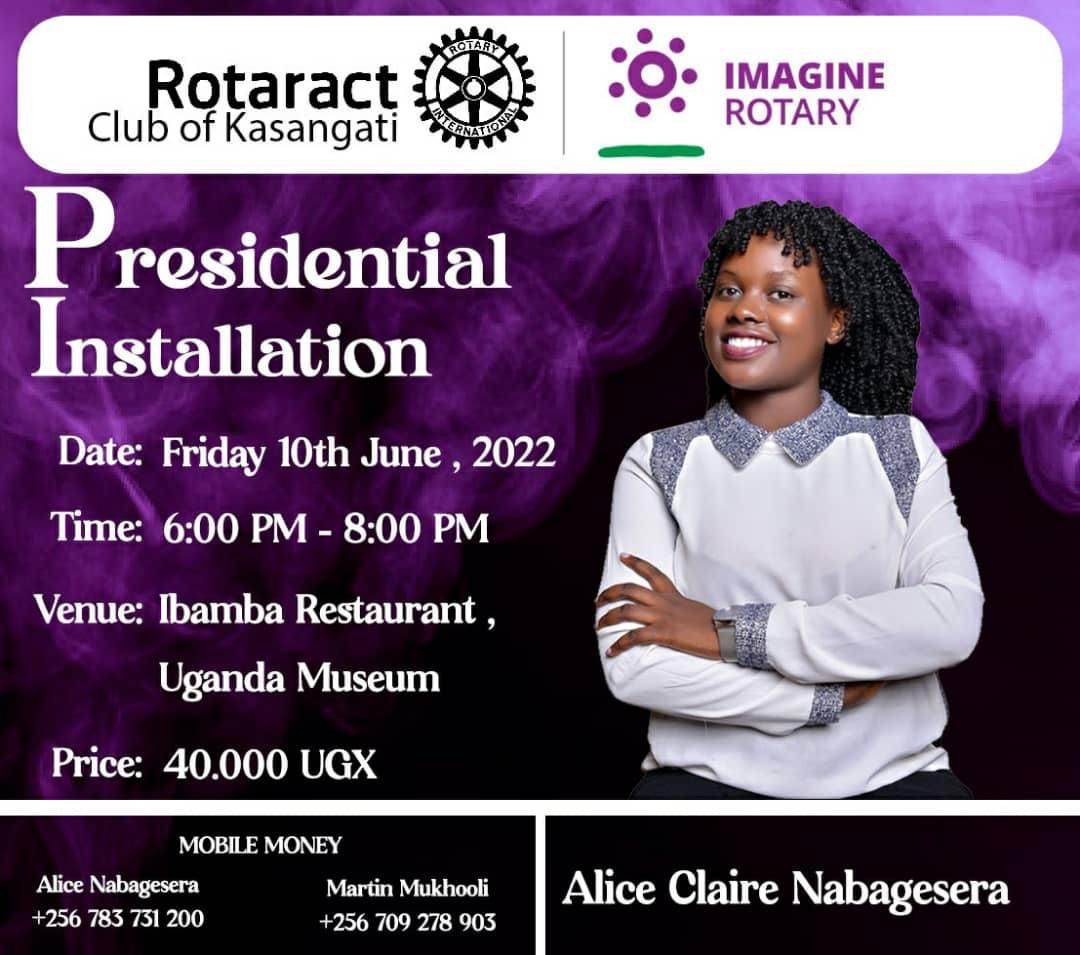 Rct_Kasangati's tweet photo. The Rotaract Club of Kasangati cordially invites the Rotary Fraternity and all well wishers to the installation of PE @alyc_claire on the 10th of June 2022 at the Ibamba restaurant (Uganda museum) from 6.00pm to 8.00pm. The fee will be Ushs 40,000 only for all. RSVP. https://t.co/q7UP4HBTy1