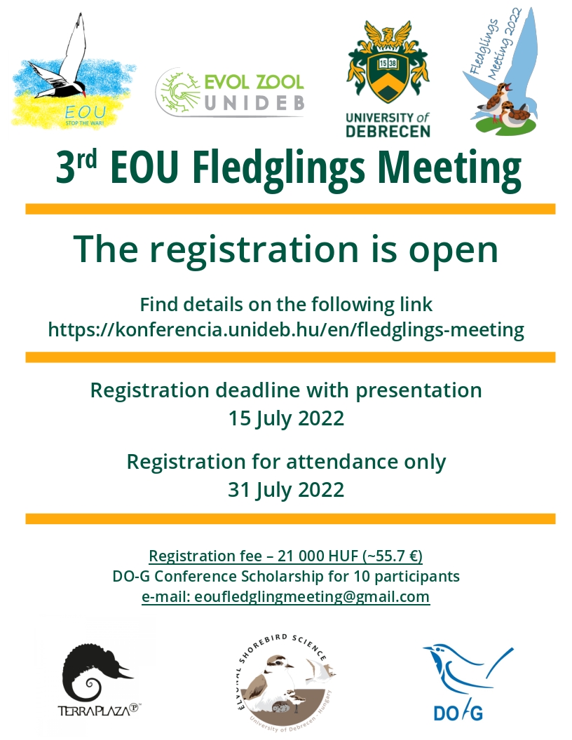 EOU Fledglings Meeting 2022: REGISTRATION NOW OPEN for the meeting of early-career ornithologists in Debrecen, Hungary, 11-13 August 2022. To see further details and to register see: bit.ly/3LBwT1C #EOU #ornithology