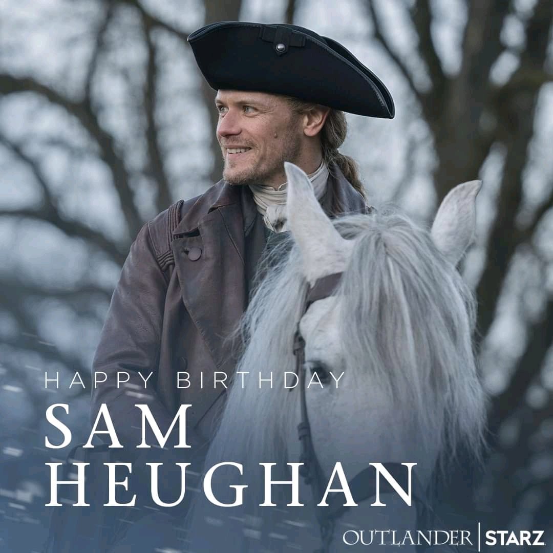 Happy Birthday to Sam Heughan! 