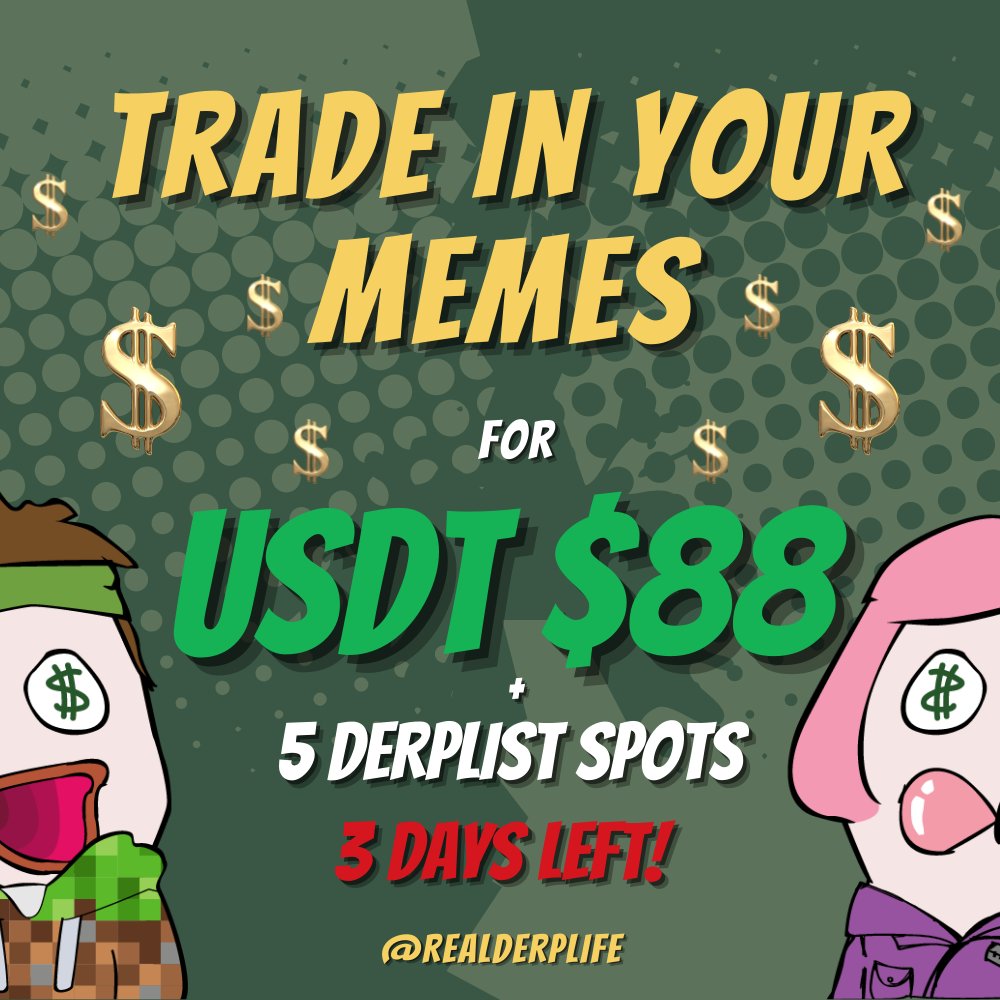 realderplife's tweet photo. 🚨 3 DAYS TO GO 🚨 
POST MEMES IN OUR DISCORD AND WIN!

USDT $88 
5 EXCLUSIVE DERPLIST 
(Derplist = Early Access+Reduced mint price)
https://t.co/IT6HZlrGvU 

#mint #NFTCommunity #MemeContest #Derplife https://t.co/f0fU0p527A