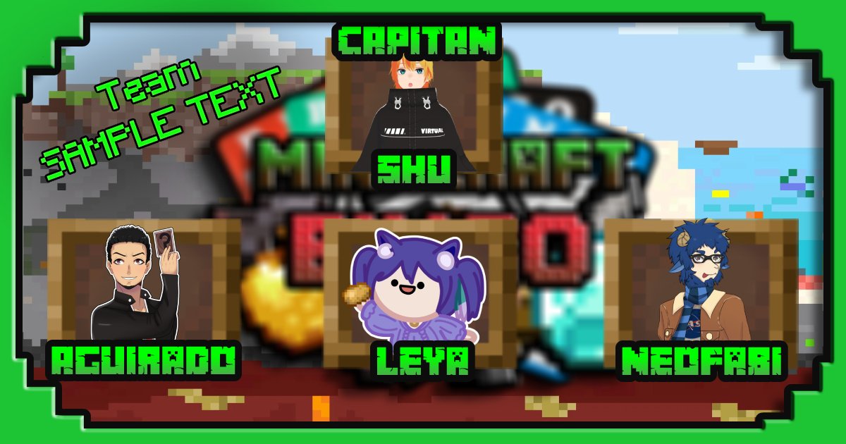 PaTiMiCollabo's tweet image. Directorio de Archivos/Usuarios/MkII activando protocolo de reclutamiento: se han seleccionado a los jugadores más divertidos y dinámicos para dar todo en este #MinecraftBingo con el team SAMPLE TEXT -  @Shu_MkII, @neofabix, @aguirado92 y @LeyaKawaii