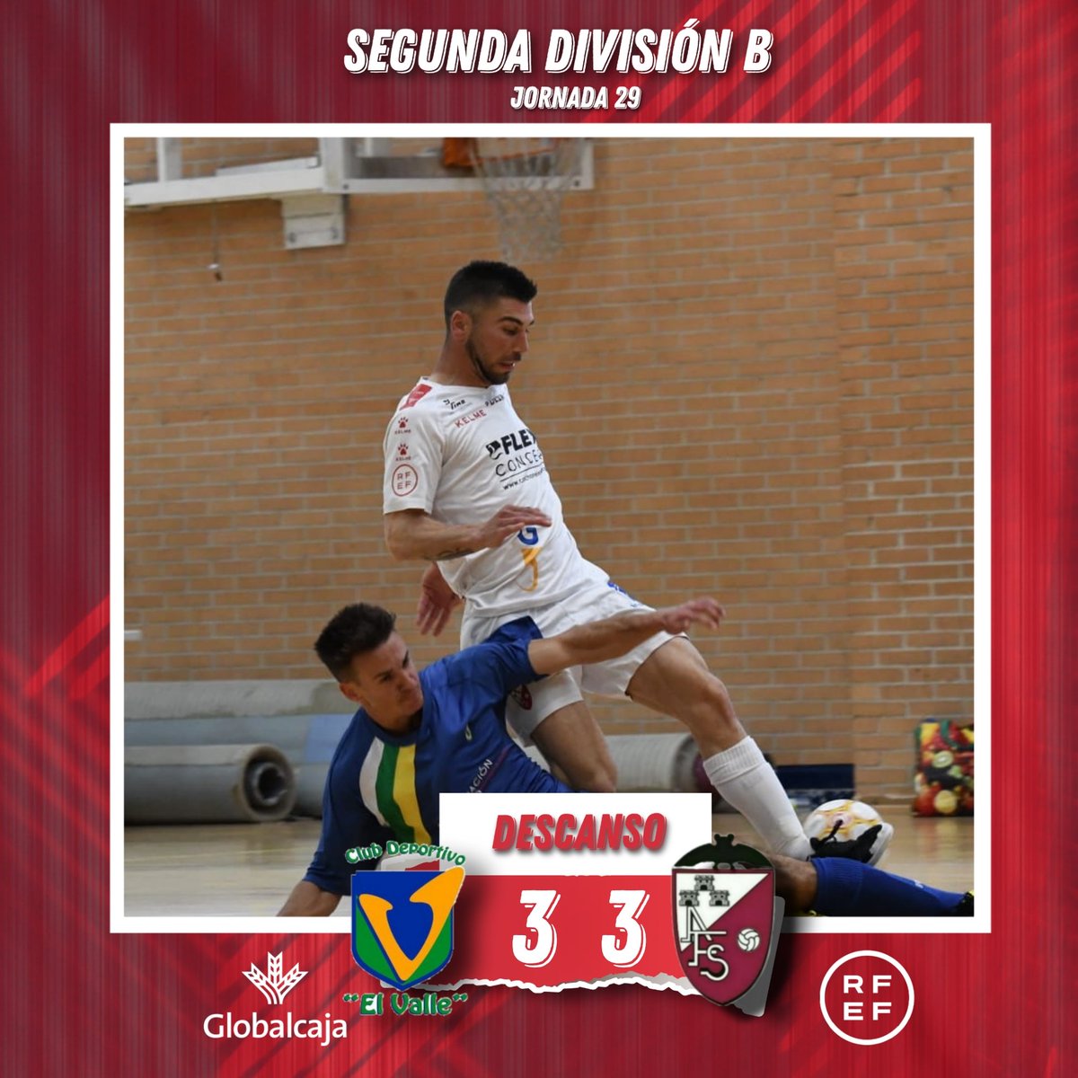 albaceteFSala's tweet photo. ⏸ 𝘿𝙀𝙎𝘾𝘼𝙉𝙎𝙊 𝙎𝙀𝙂𝙐𝙉𝘿𝘼 𝘿𝙄𝙑𝙄𝙎𝙄Ó𝙉 𝘽
CDE El Valle 3️⃣
Albacete FS 3️⃣
#SegundaDivisiónB #ABFS https://t.co/dqtWuYjB6D