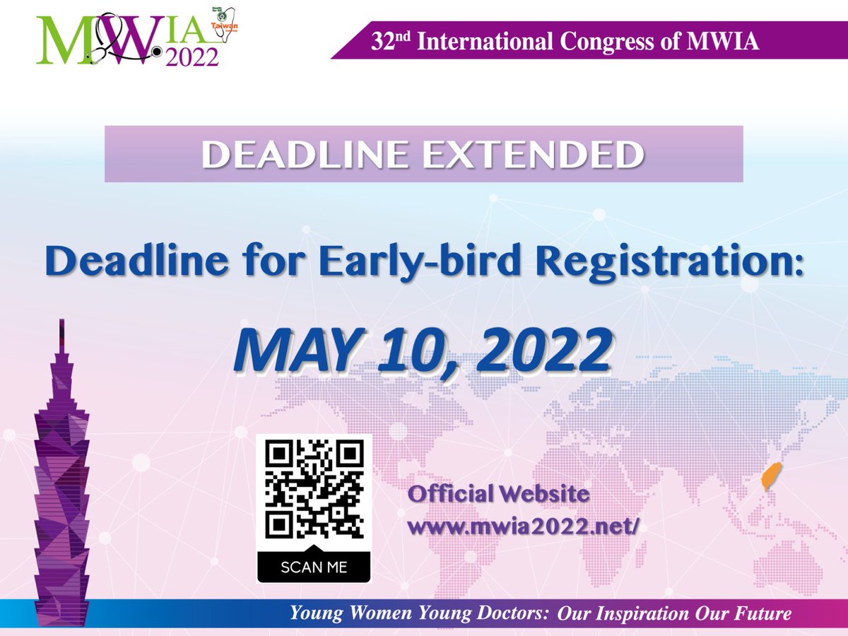 The deadline for Early-bird registration has extended to May 10, 2022! View the Congress daily program here: mwia2022.net/programDaily.a… Register now for the rich and comprehensive program: mwia2022.net/reg.asp #MWIA2022 #MedicalWomen #HybridMeeting