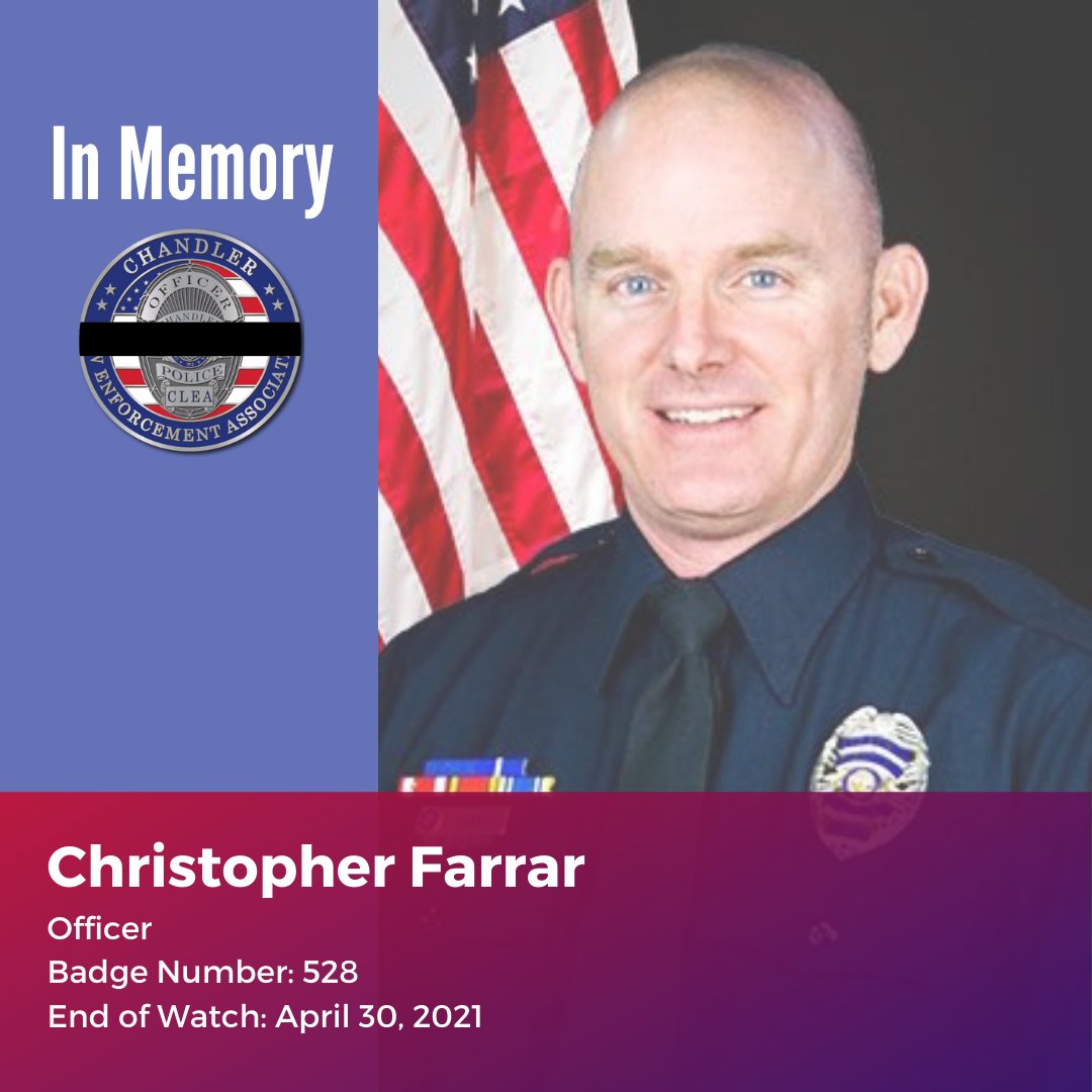 Please join us as we take a moment to observe the memory and service of Officer Christopher Farrar. Officer Farrar was a dedicated, decorated, 18 year veteran. We ask that you please keep his family in your thoughts today. #ChandlerPolice #EndOfWatch