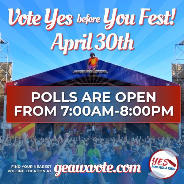 Today’s #tips:
1) hydrate and sunblock
2) bike if you can
3) vote yes before you fest

Polls are open until 8:00pm. Find your polling location at Geauxvote.com.