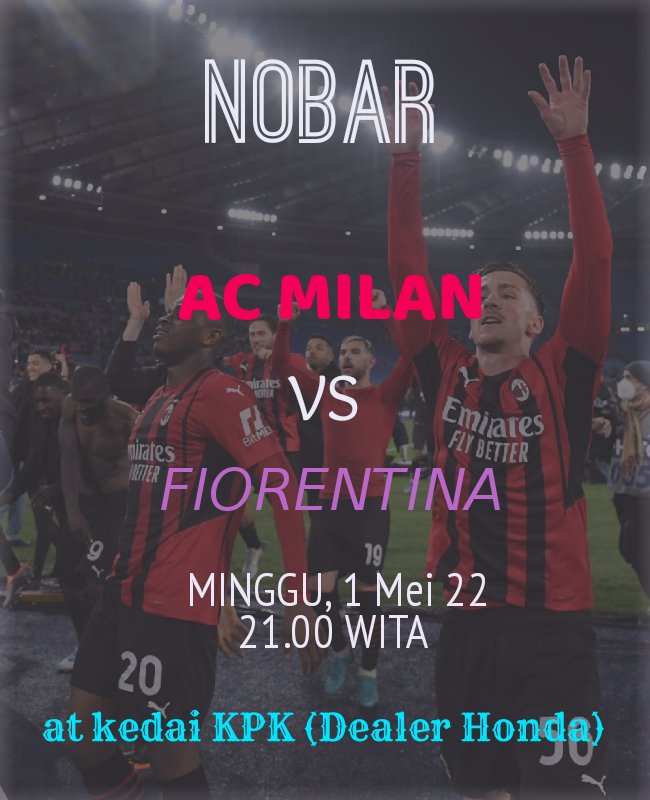 Sambil nobar sambil takbiran, yuk ramaikan,, semoga bisa 3 punti 😇😊

Grazie

Cc : <a href="/MilanistiOrId/">Milanisti Indonesia</a>