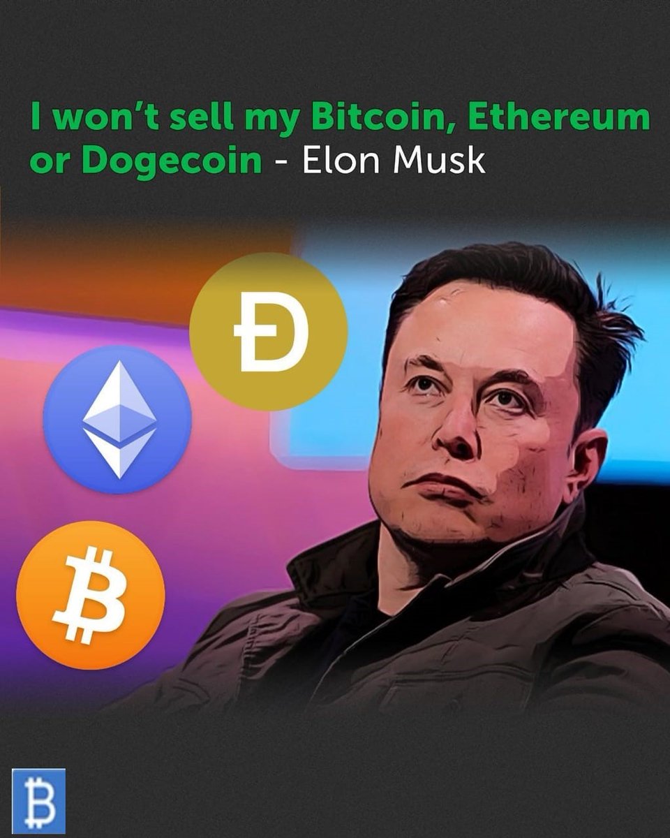 I won’t sell my Bitcoin, Ethereum
or Dogecoin - Elon Musk

.

#bitcoins #bitcoin #cryptocurrency #bitcoinmining #crypto