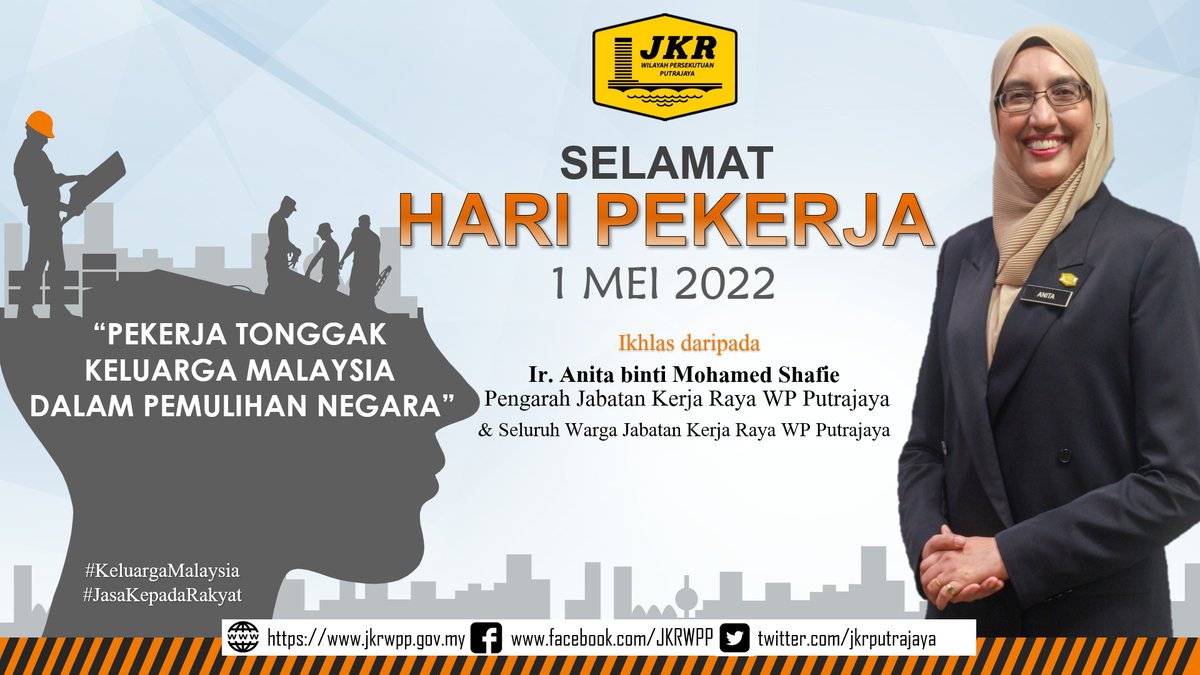 Pekerja Tonggak Keluarga Malaysia Dalam Pemulihan Negara. Selamat Hari Pekerja 2022.

@MOWorks <a href="/JKRMalaysia/">JKR Malaysia</a> <a href="/IrZulkefly/">Mohd Zulkefly S</a> <a href="/anita_shafie/">Anita Mohamed Shafie</a>