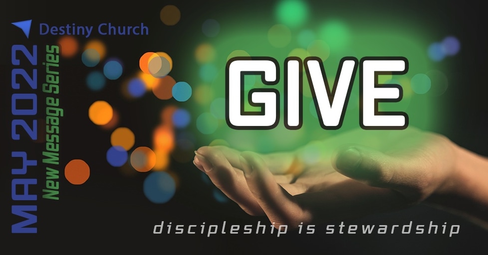 DCClex's tweet image. Join us for GIVE - a new May 2022 Message Series. Discipleship IS stewardship.