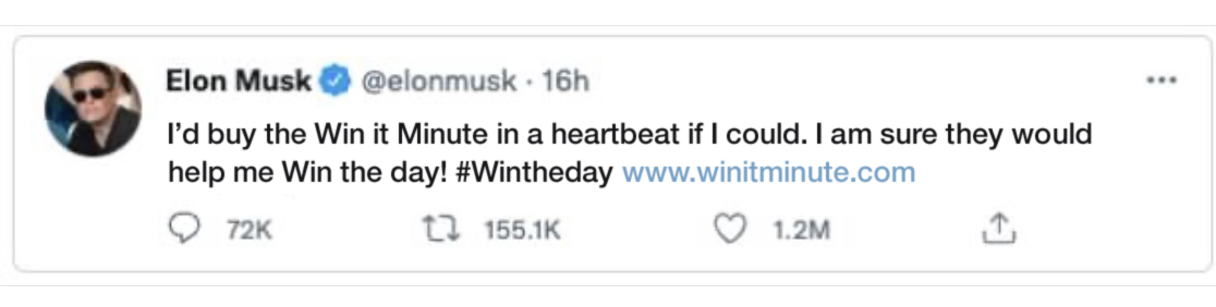 TheWinitMinute's tweet photo. Even @elonmusk knows the #Winitminute is here to #WinTheDay https://t.co/wEHqnJkniC