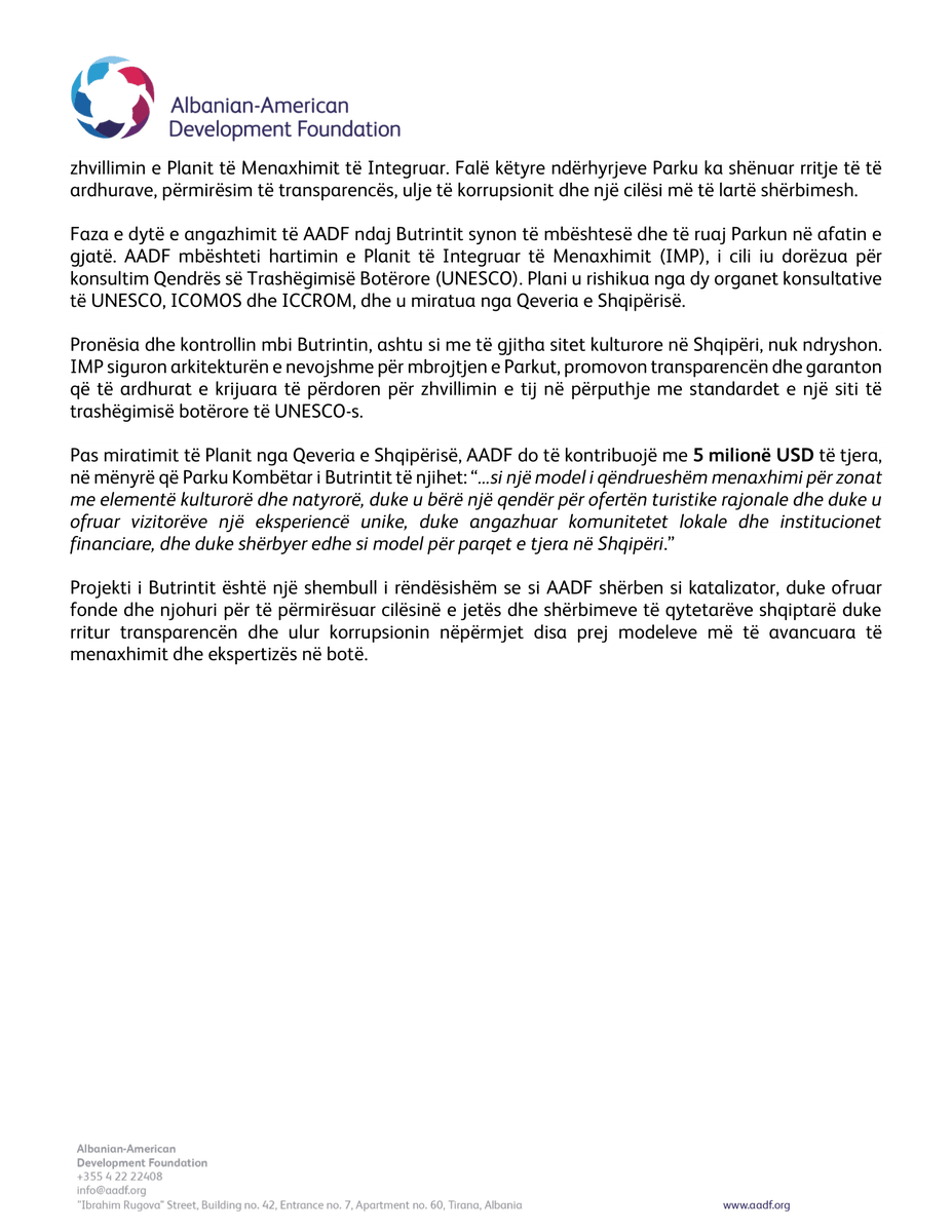 Nëpërmjet këtij njoftimi për shtyp dëshirojmë të sqarojmë publikun për historikun, misionin dhe mënyrën e funksionimit të Fondacionit Shqiptaro-Amerikan për Zhvillim si dhe qëllimin e përfshirjes sonë në menaxhimin e Parkut Kombëtar të Butrintit.