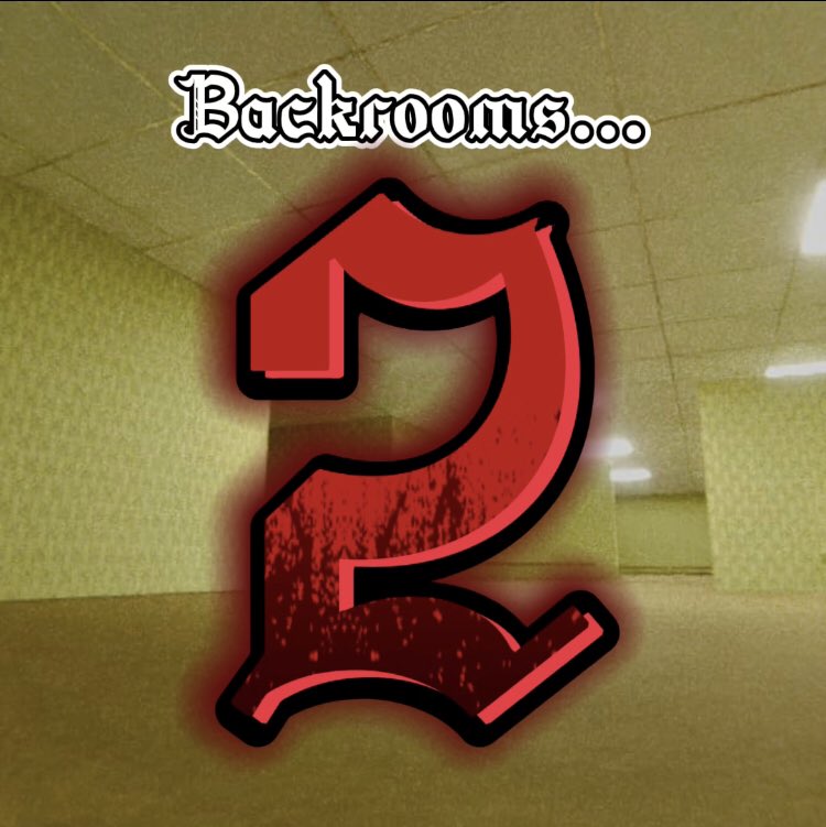 RunGames6's tweet photo. Backrooms… 2 is OPENED!!!
Game: https://t.co/8BgZyCsDzN
Discord: https://t.co/B3W7mc9o2T
YouTube: https://t.co/dLkBVnn0ZE
TikTok: https://t.co/eCVsEdMh0Q
Hashtags: #backrooms #blood #developer #leaks #popular #promo #roblox #Roblox #RobloxDev #RunGames #Twitter #uptade #TikTok https://t.co/imji7HylE5