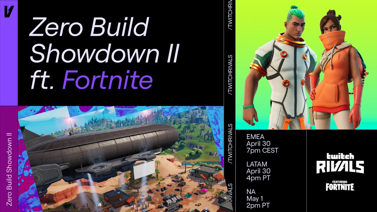 TwitchRivals's tweet photo. We’ve got Zero Build action all-weekend long 👀

Your fav creators go head-to-head for $100K per region in Twitch Rivals: Zero Build Showdown II ft @FortniteGame  

Today EMEA &amp; LATAM. Tomorrow NA.

https://t.co/Q8HdBSfUw4
https://t.co/9sYRVK7cHB
https://t.co/UbhdEU66sA https://t.co/VKA11KXMrG
