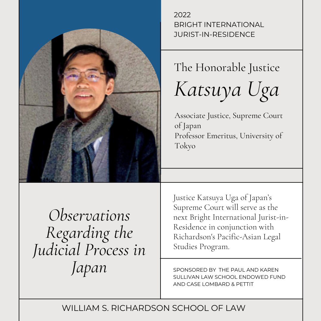 UHMLawSchool's tweet photo. Justice Katsuya Uga of Japan’s Supreme Court will be sharing observations of the Japanese judiciary and speaking with law students and the Richardson community. @WSRSLPALS
#wsrsl #international #jurist #pacificasian #legalstudies #visitingfaculty #facultyoflaw #internationallaw https://t.co/0NppIWR6UA