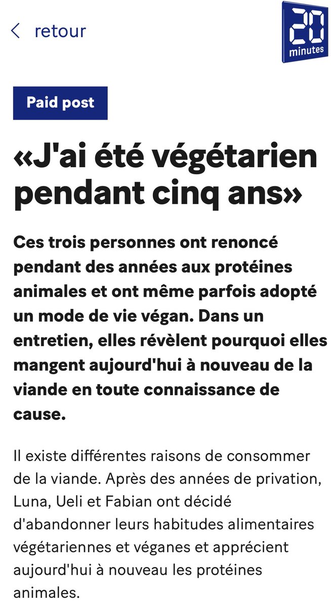 hugoclement's tweet photo. Intéressant, un article sur le site du @20Minutes suisse, avec le témoignage d’anciens végétariens qui ont recommencé à manger de la viande. 

Sauf que ce n’est pas un article mais un contenu publicitaire financé par… le lobby suisse de la viande. 😂

https://t.co/l8BgXOB3MR https://t.co/w3I9ETlQQY