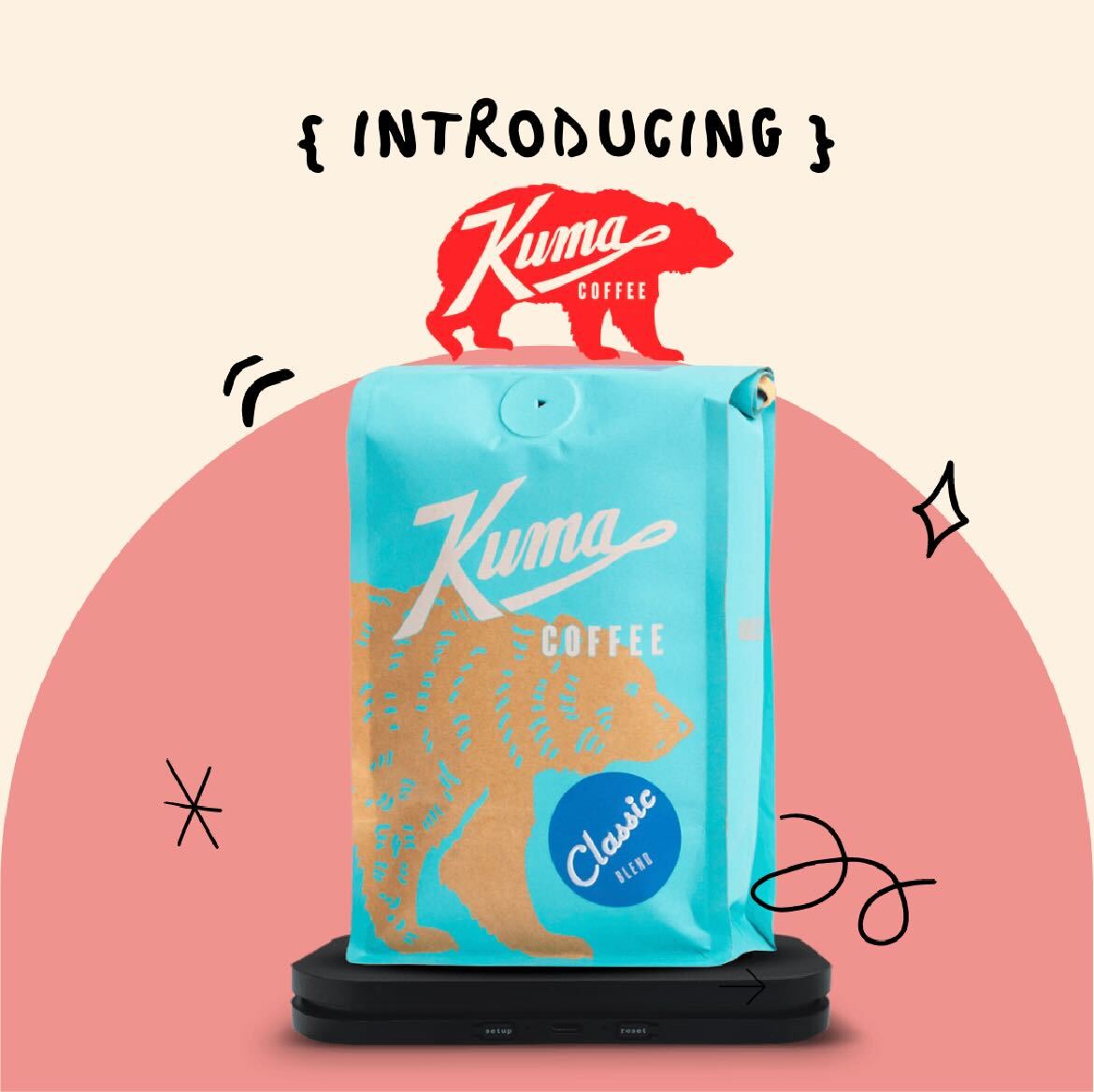 You can't hear our excited squealing, but we are so happy to introduce KUMA Coffee Roasters! 

Starting as just a guy roasting coffee in his garage in Seattle, WA, <a href="/kumacoffee/">Kuma Coffee</a> now has a team that's been serving up delicious coffee nationwide to the delight of all our palates 😋