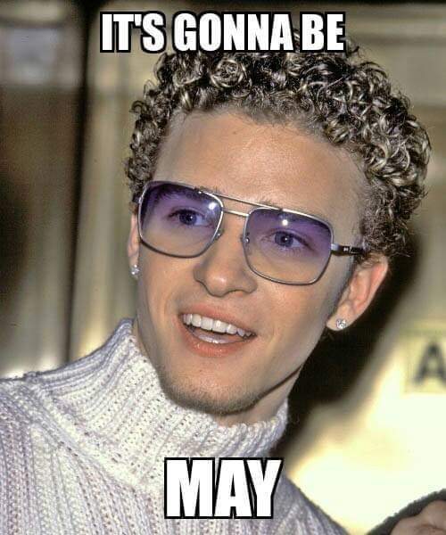 EvilTruth_'s tweet photo. @jtimberlake did you ever think you would be a meme about a month? This is a serious question, #AskingForAFriend #ItsGonnaBeMay https://t.co/Qi4x1O7twQ