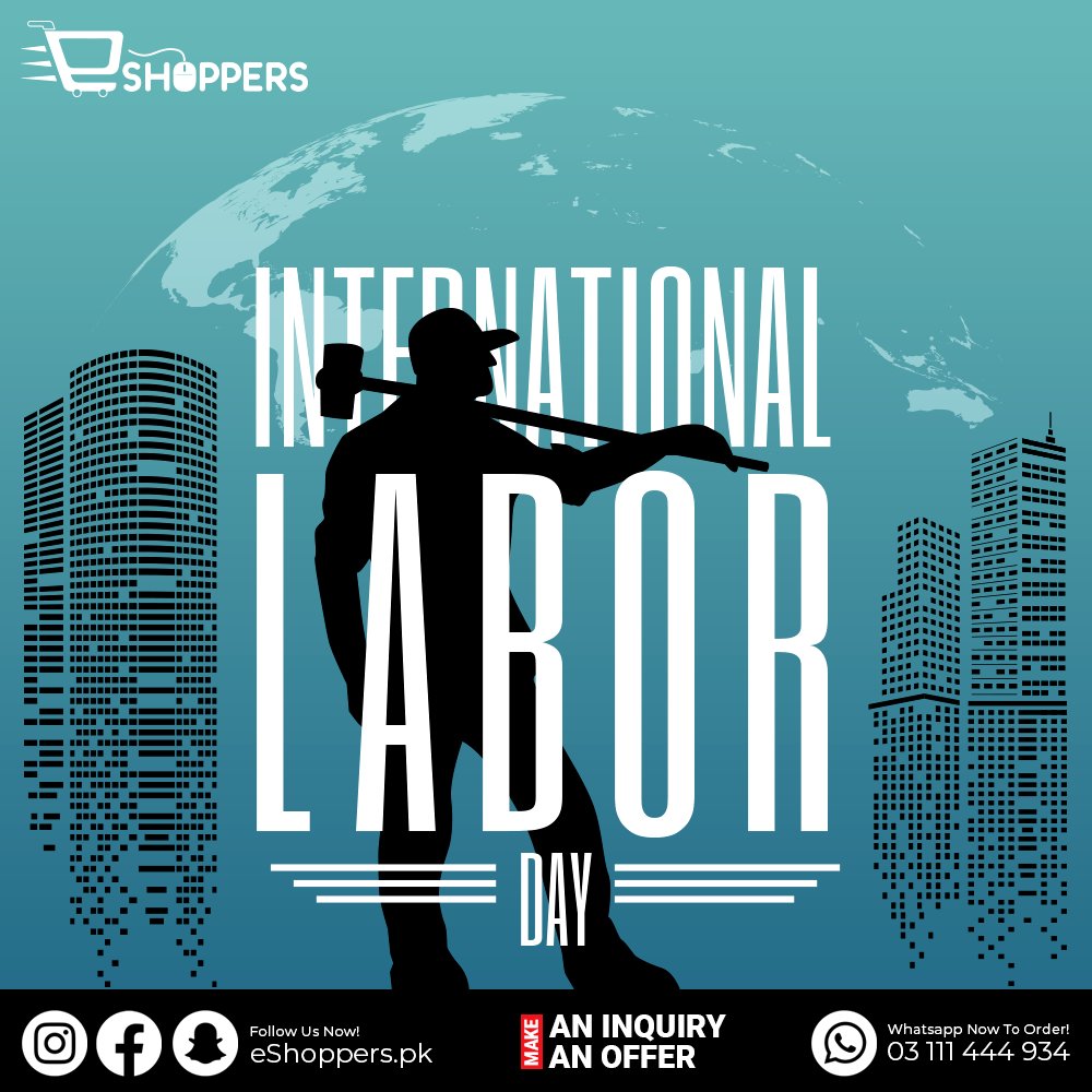 eShoppers_pk's tweet photo. Happy International Labor Day! 

#eshopperspk #laborday #laborday2022 https://t.co/fmFj2zLOCo