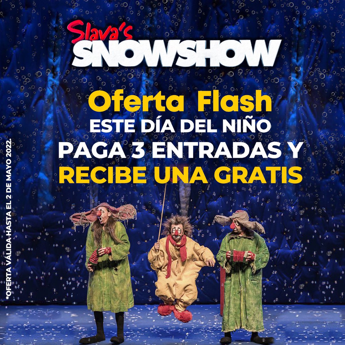 🔥OFERTA FLASH!🔥

¡Atención a todos los niños entre 3 y 99 años!

¡COMPRA 4 Y PAGA 3 BOLETOS!

Este Día del Niño queremos celebrarlo con algo especial para tí.

En funciones disponibles por Ticketmaster y Taquilla ticketmaster.com.mx/search?q=Snows……

* Vigencia al 2 de Mayo 2022.