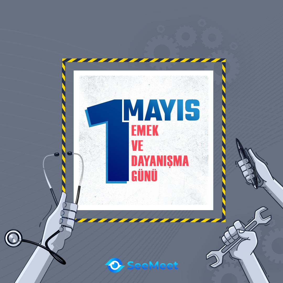 seemeetlive's tweet photo. 1 Mayıs Emek ve Dayanışma Günü Kutlu Olsun. 

#1MayısEmekveDayanışmaGünü #1Mayıs #SeeMeet https://t.co/2LsL8QXUC5
