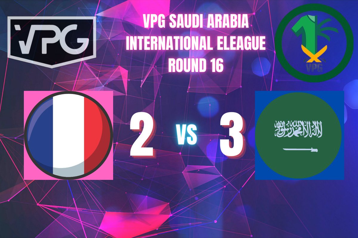 🌙 | VPG Saudi Arabia 🤩
✏️ |  International eLeague 🎮
📒  | round 16