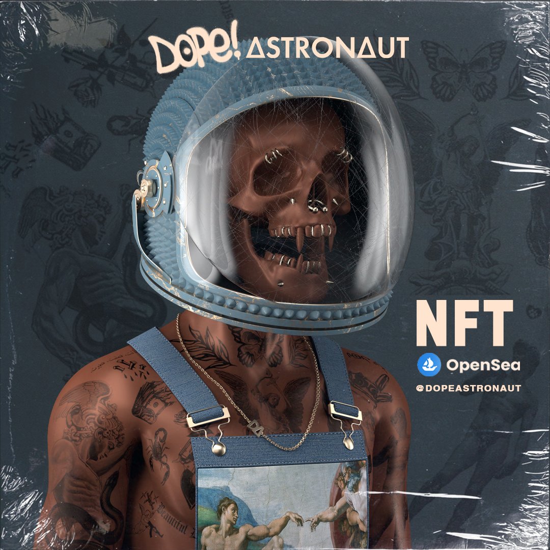 dopeastronaut's tweet photo. 💀🚀DOPE ASTRONAUT 👇
https://t.co/GUE6gZxjkB
@opensea
#NFT #NFTcollector #NFTCommmunity #nfbitalia https://t.co/Wu7QdVUpmF