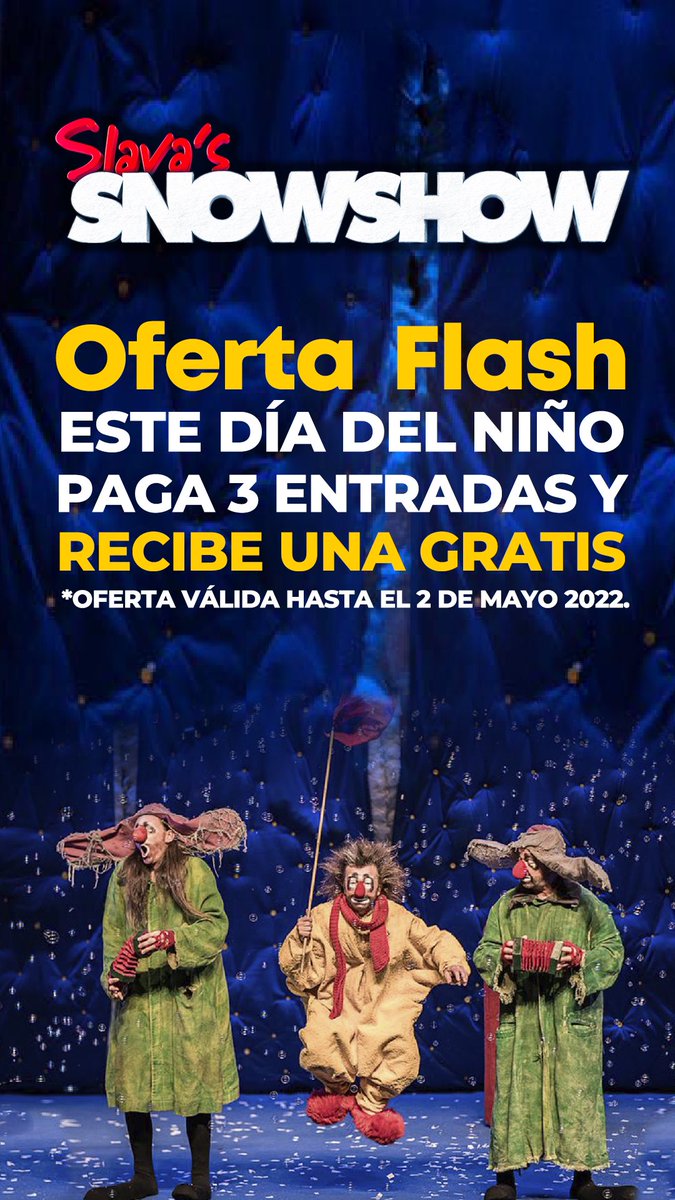 🔥OFERTA FLASH!🔥

¡Atención a todos los niños entre 3 y 99 años!

¡COMPRA 4 Y PAGA 3 BOLETOS!

Hoy Día del Niño queremos celebrarlo con algo especial para tí.

En funciones disponibles por Ticketmaster y Taquilla ticketmaster.com.mx/search?q=Snow

* Vigencia al 2 de Mayo 2022