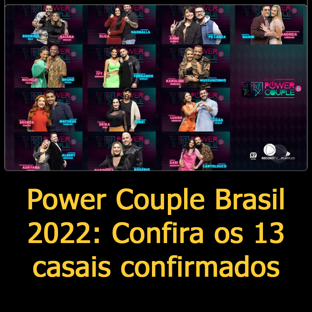 ExpressoGossip's tweet photo. #PowerCoupleBrasil2022 Confira os 13 casais confirmados

https://t.co/BS8sAKD8ps

#ExpressoGossip #PowerCouple #PowerCoupleBrasil #PowerCoupleBrasil6 #AdrianeGalisteu #RodrigoCarelli #AFazenda #ArthurAguiar #ArthurCampeão #BBB22 #BBB #exbbbs #BigBrotherBrasil #BigBrotherBrasil22 https://t.co/kyOBvh9EXw
