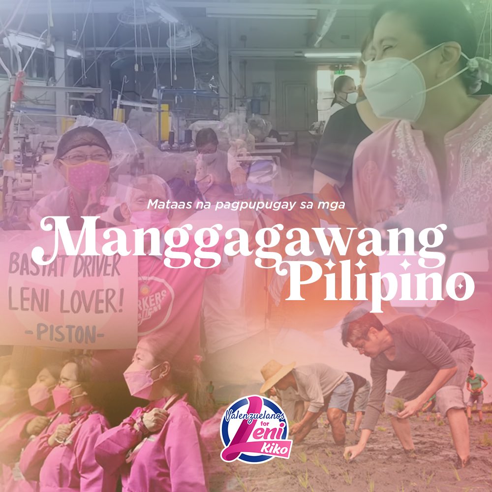 ValForLeniKiko's tweet photo. Mataas na pagpupugay para sa mga Manggagawang Pilipino. 

#ValenzuelanosForLeniKiko

Publication: Mark Sulit https://t.co/YZpEN8UaOH