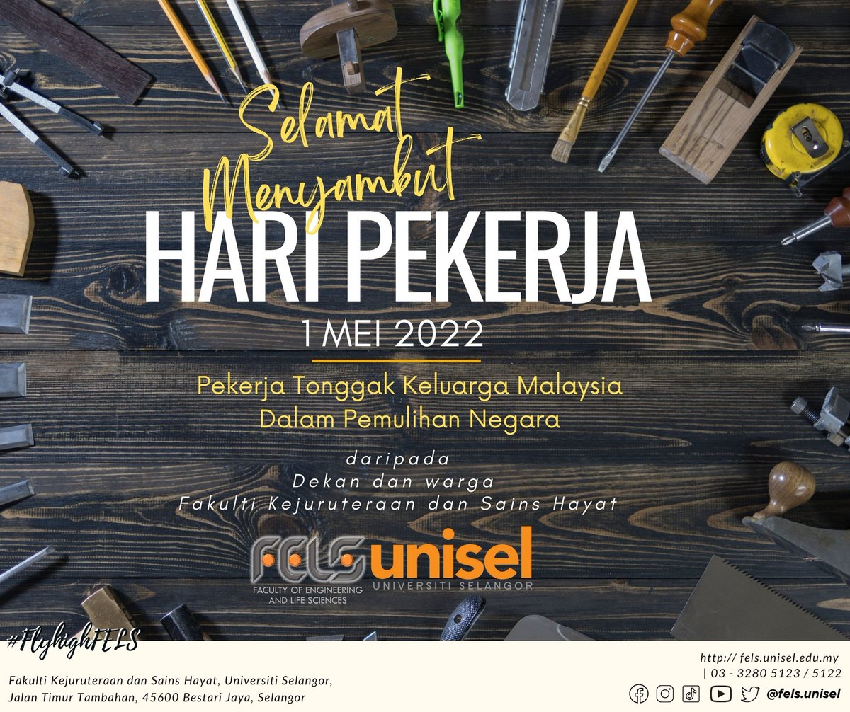 Fels_unisel's tweet photo. Seluruh warga Fakulti Kejuruteraan dan Sains Hayat mengucapkan Selamat Menyambut Hari Pekerja 2022 

#flyhighfels🥰
#uniselawesome👍
#labourday 💐 https://t.co/gMsbJwoAJr