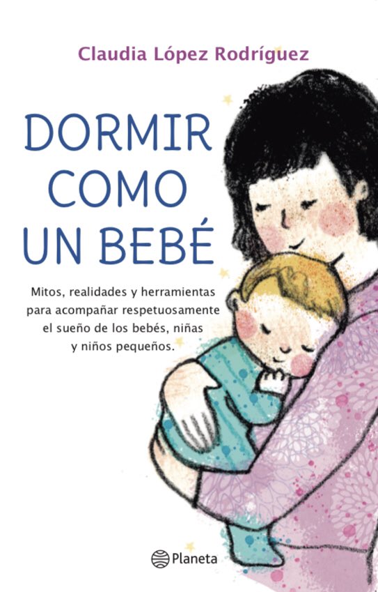 ClaudiaLopRo's tweet photo. Feliz! En breve en todas librerías de🇺🇾
Dormir como un bebé de @PlanetaLibrosUY 

#sueñoinfantil #crianzarespetuosa https://t.co/q2SuEc6yCX