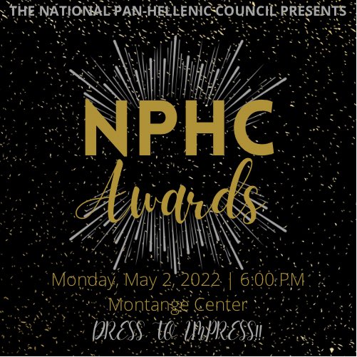 NPHC+ Awards⁉️ i hope you voted for your favorite orgs! 

🥇Join Lamar University’s National Pan-Hellenic Council for our first ever NPHC+ Awards. 🏆Come Dressed To Impress!!✨

A reception will be held afterwards in the Red Room! 📢

Don’t meet us there, beat us there!✨