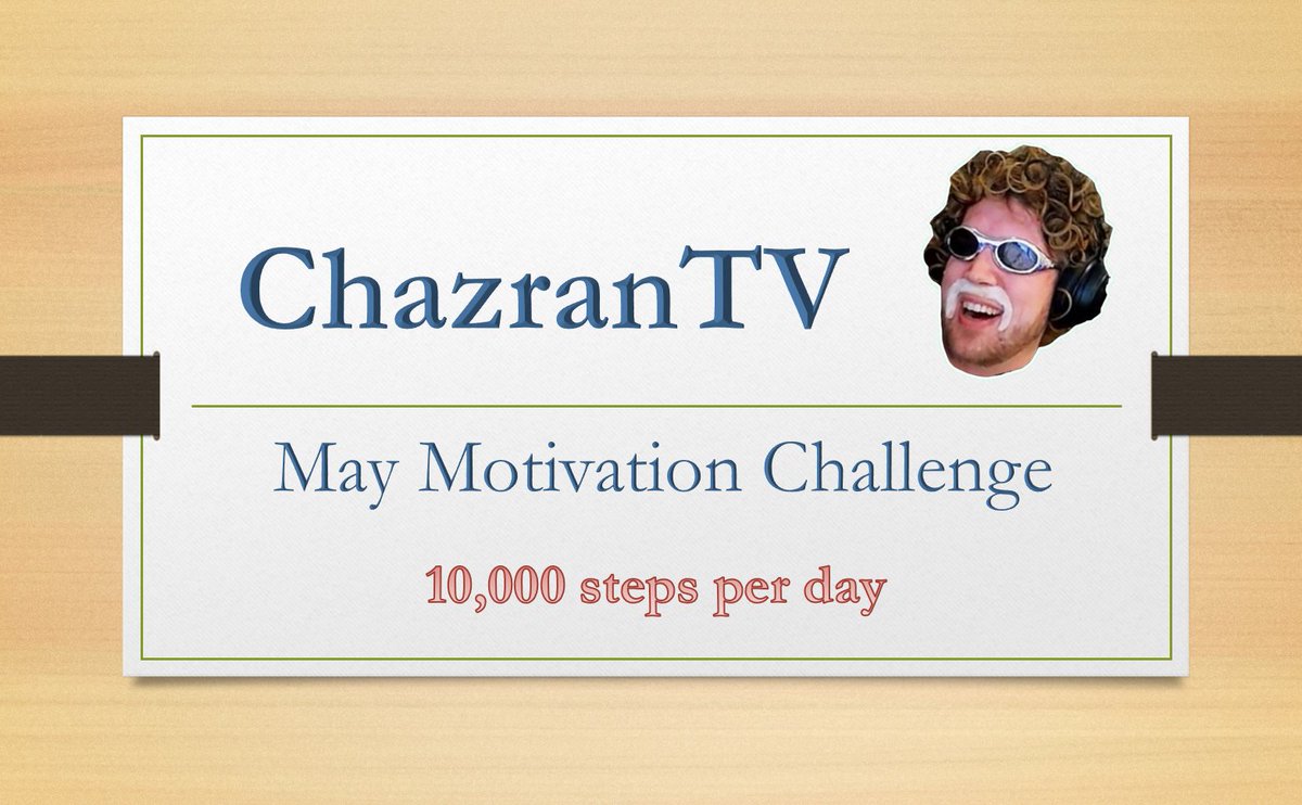 ChazranTV's tweet photo. ***BIG ANNOUNCEMENT***
In May, I want to inspire everyone to get up, and get moving!  I'm giving away a $50 amazon giftcard to one lucky individual.  All you have to do is post a picture of yourself getting 10k steps in my discord.  1 entry per day throughout the month of May. <3 https://t.co/IHLRMQXKwL
